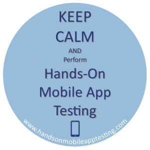 Keep Calm and Mobile - Adventures in QA